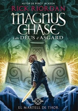 MAGNUS CHASE I ELS DÉUS D'ASGARD-2.EL MARTELL DE THOR | 9788424659325 | RIORDAN,RICK | Llibreria Geli - Llibreria Online de Girona - Comprar llibres en català i castellà