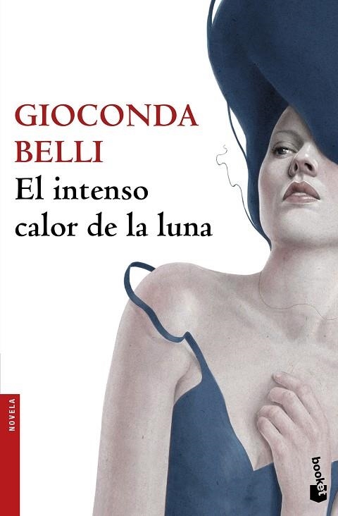 EL INTENSO CALOR DE LA LUNA | 9788432232138 | BELLI,GIOCONDA | Llibreria Geli - Llibreria Online de Girona - Comprar llibres en català i castellà