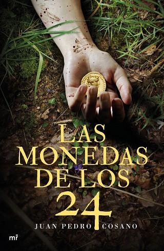 LAS MONEDAS DE LOS 24 | 9788427043275 | COSANO,JUAN PEDRO | Llibreria Geli - Llibreria Online de Girona - Comprar llibres en català i castellà