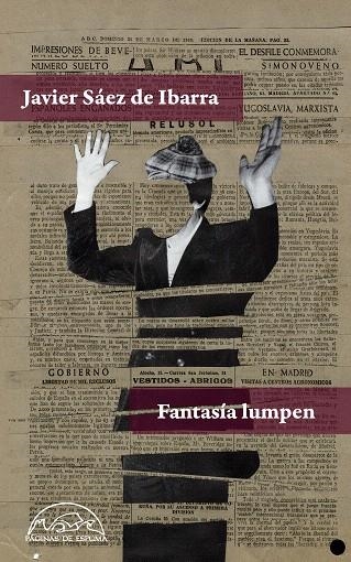 FANTASÍA LUMPEN | 9788483932148 | SÁEZ DE IBARRA,JAVIER | Llibreria Geli - Llibreria Online de Girona - Comprar llibres en català i castellà