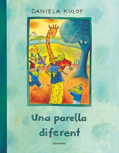 UNA PARELLA DIFERENT | 9788484642916 | KULOT, DANIELA | Llibreria Geli - Llibreria Online de Girona - Comprar llibres en català i castellà