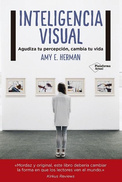 INTELIGENCIA VISUAL.AGUDIZA TU PERCEPCIÓN,CAMBIA TU VIDA | 9788417002008 | HERMAN,AMY E. | Llibreria Geli - Llibreria Online de Girona - Comprar llibres en català i castellà