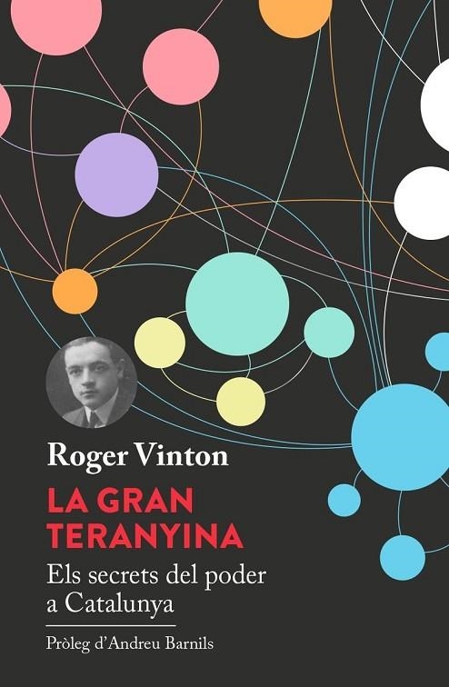 LA GRAN TERANYINA.ELS SECRETS DEL PODER A CATALUNYA | 9788494601415 | VINTON,ROGER | Llibreria Geli - Llibreria Online de Girona - Comprar llibres en català i castellà