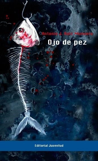 OJO DE PEZ | 9788426142283 | RUIZ MUNUERA,ANTONIO J. | Llibreria Geli - Llibreria Online de Girona - Comprar llibres en català i castellà