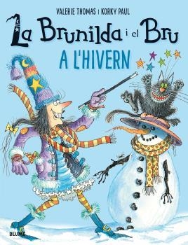 LA BRUNILDA IEL BRU.A L'HIVERN | 9788498019926 | THOMAS,VALERIE/PAUL,KORKY | Llibreria Geli - Llibreria Online de Girona - Comprar llibres en català i castellà