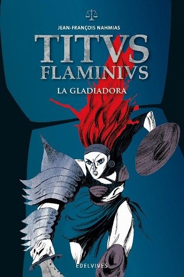 LA GLADIADORA | 9788414006405 | NAHMIAS,JEAN-FRANÇOIS | Llibreria Geli - Llibreria Online de Girona - Comprar llibres en català i castellà