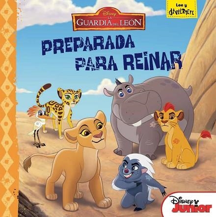 LA GUARDIA DEL LEÓN.PREPARADA PARA REINAR | 9788499518848 | DISNEY | Llibreria Geli - Llibreria Online de Girona - Comprar llibres en català i castellà