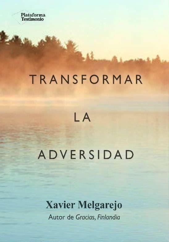 TRANSFORMAR LA ADVERSIDAD | 9788416820948 | MELGAREJO,XAVIER | Llibreria Geli - Llibreria Online de Girona - Comprar llibres en català i castellà