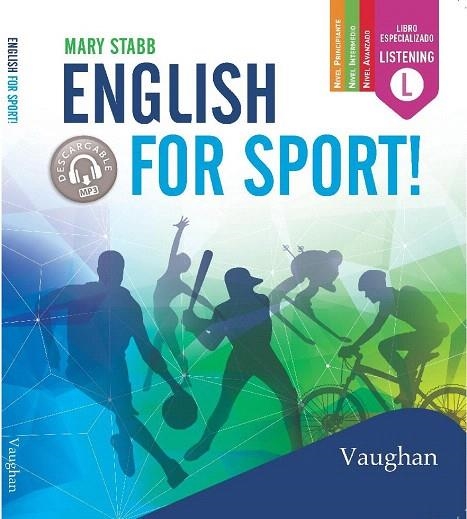 ENGLISH FOR SPORT! | 9788416667147 | STABB,MARY | Llibreria Geli - Llibreria Online de Girona - Comprar llibres en català i castellà