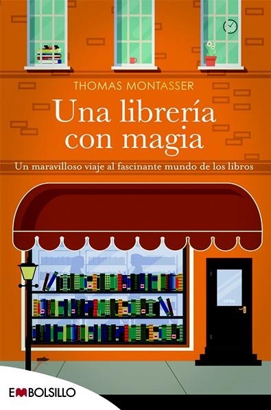 UNA LIBRERÍA CON MAGIA.UN MARAVILLOS VIAJE AL FASCINANTE MUNDO DE LOS LIBROS | 9788416087259 | MONTASSER,THOMAS | Llibreria Geli - Llibreria Online de Girona - Comprar llibres en català i castellà