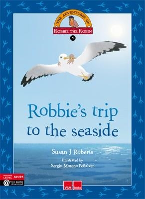 ROBBIE'S TRIP TO THE SEASIDE | 9788468227313 | ROBERTS GARNER,SUSAN | Llibreria Geli - Llibreria Online de Girona - Comprar llibres en català i castellà