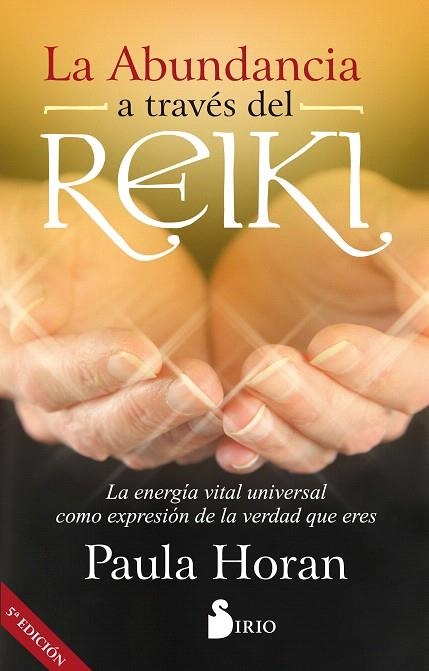 LA ABUNDANCIA A TRAVÉS DEL REIKI | 9788416579785 | HORAN,PAULA | Llibreria Geli - Llibreria Online de Girona - Comprar llibres en català i castellà