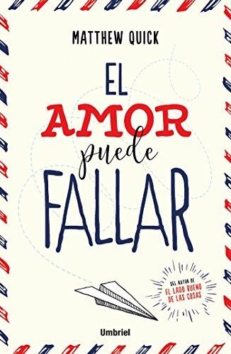 EL AMOR PUEDE FALLAR | 9788492915903 | QUICK,MATTHEW | Llibreria Geli - Llibreria Online de Girona - Comprar llibres en català i castellà