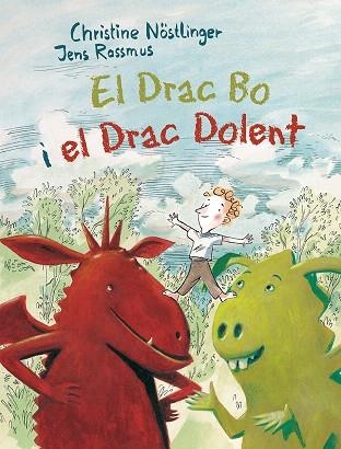 EL DRAC BO I EL DRAC DOLENT | 9788491450429 | NÖSTLINGER,CHRISTINE | Llibreria Geli - Llibreria Online de Girona - Comprar llibres en català i castellà