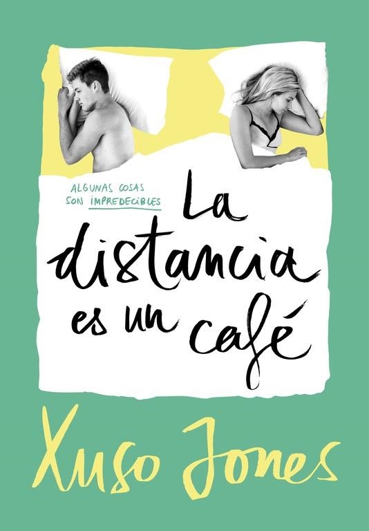 LA DISTANCIA ES UN CAFÉ (COFFEE LOVE 3) | 9788490437896 | JONES,XUSO | Llibreria Geli - Llibreria Online de Girona - Comprar llibres en català i castellà