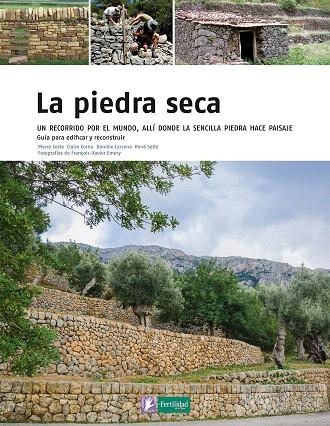 LA PIEDRA SECA | 9788493828974 | COSTE,PIERRE/CORNU,CLAIRE/LARCENA,DANIELE/SETTE,RENÉ | Libreria Geli - Librería Online de Girona - Comprar libros en catalán y castellano