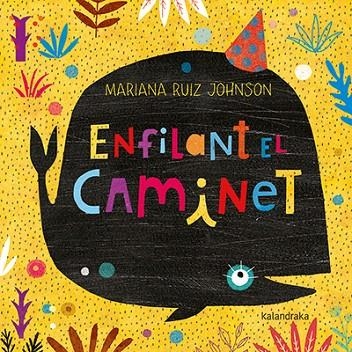 ENFILANT EL CAMINET | 9788416804092 | RUIZ,MARIANA | Llibreria Geli - Llibreria Online de Girona - Comprar llibres en català i castellà