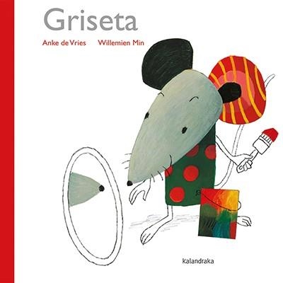 GRISETA | 9788416804078 | DE VRIES,ANKE DE VRIES | Llibreria Geli - Llibreria Online de Girona - Comprar llibres en català i castellà