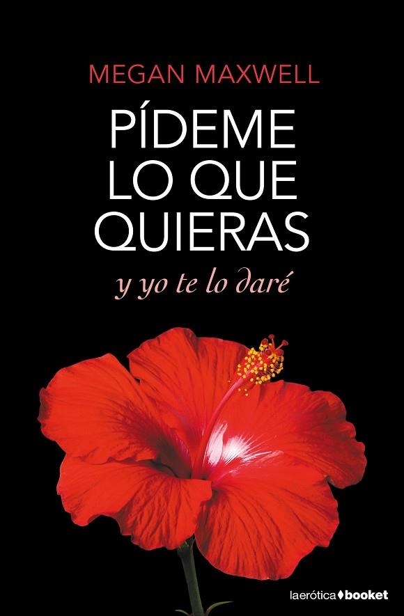 PÍDEME LO QUE QUIERAS Y YO TE LO DARÉ | 9788408167785 | MAXWELL,MEGAN | Llibreria Geli - Llibreria Online de Girona - Comprar llibres en català i castellà