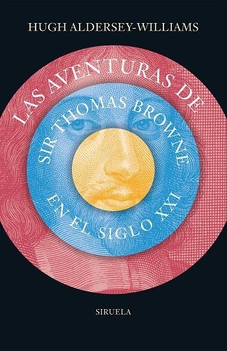 LAS AVENTURAS DE SIR THOMAS BROWNE EN EL SIGLO XXI | 9788416964239 | ALDERSEY-WILLIMAS,HUGH | Llibreria Geli - Llibreria Online de Girona - Comprar llibres en català i castellà