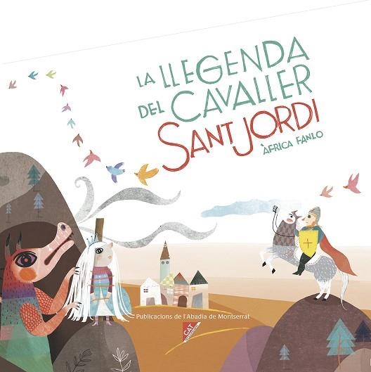 LA LLEGENDA DEL CAVALLER SANT JORDI | 9788498838855 | FANLO,ÀFRICA | Libreria Geli - Librería Online de Girona - Comprar libros en catalán y castellano