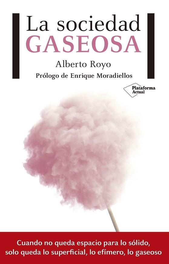 LA SOCIEDAD GASEOSA | 9788417002084 | ROYO ABENIA,ALBERTO | Llibreria Geli - Llibreria Online de Girona - Comprar llibres en català i castellà