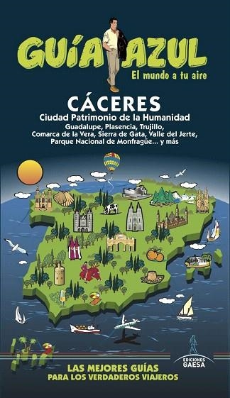 CÁCERES(GUIA AZUL.EDICION 2017) | 9788416766819 | Llibreria Geli - Llibreria Online de Girona - Comprar llibres en català i castellà