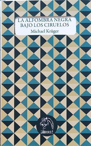 LA ALFOMBRA NEGRA BAJO LOS CIRUELOS | 9788494133770 | KRÜGER,MICHAEL  | Llibreria Geli - Llibreria Online de Girona - Comprar llibres en català i castellà