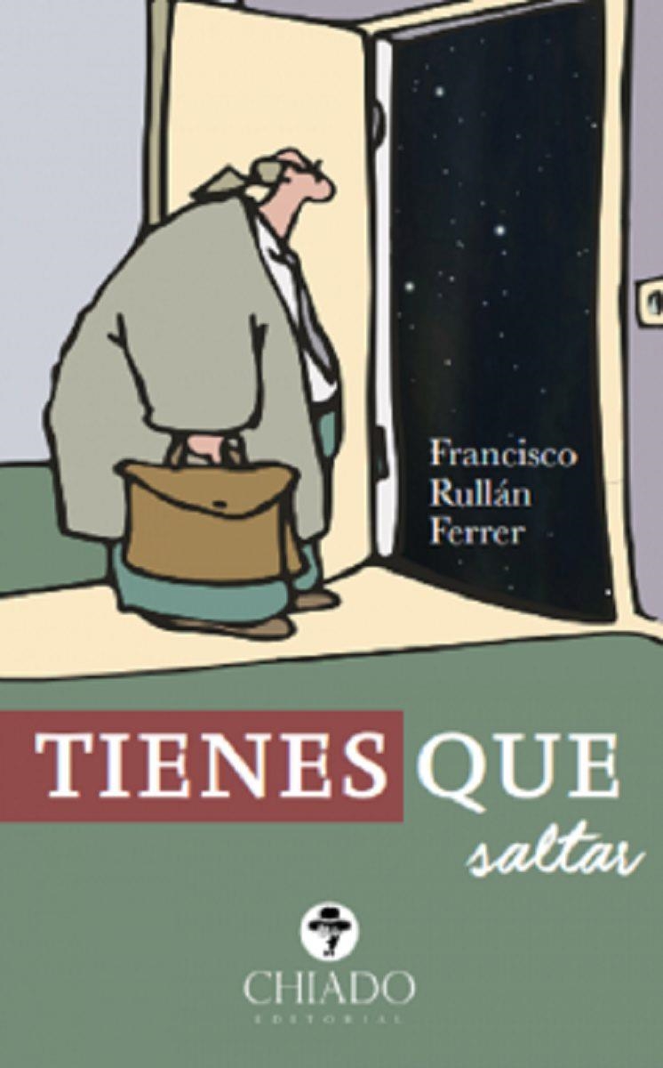 TIENES QUE SALTAR | 9789895194551 | RULLAN FERRER,FRANCISCO | Llibreria Geli - Llibreria Online de Girona - Comprar llibres en català i castellà