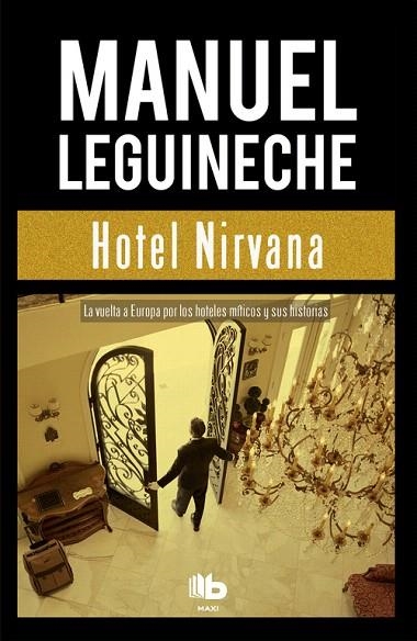 HOTEL NIRVANA | 9788490703502 | LEGUINECHE,MANUEL | Llibreria Geli - Llibreria Online de Girona - Comprar llibres en català i castellà