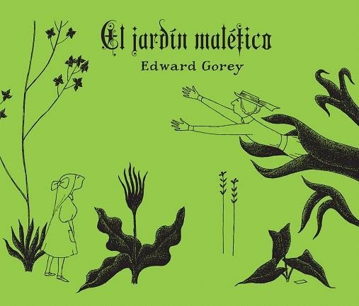 EL JARDÍN MALÉFICO | 9788494650673 | GOREY,EDWARD | Llibreria Geli - Llibreria Online de Girona - Comprar llibres en català i castellà