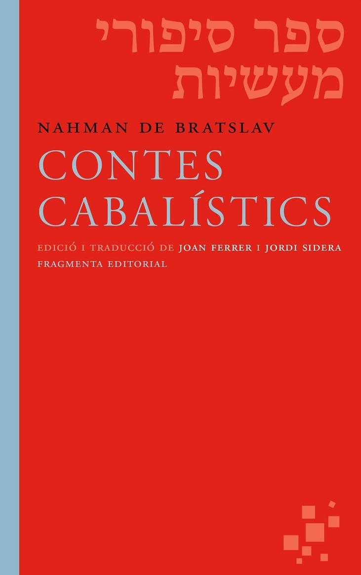 CONTES CABALÍSTICS | 9788415518594 | DE BRATSLAV,NAHMAN | Llibreria Geli - Llibreria Online de Girona - Comprar llibres en català i castellà