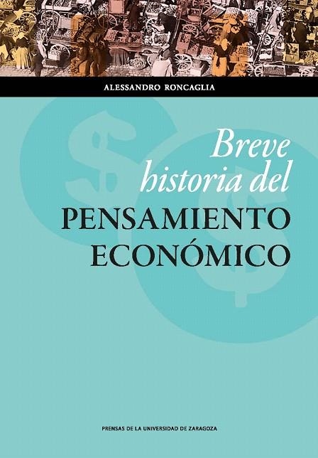 BREVE HISTORIA DEL PENSAMIENTO ECONÓMICO | 9788416933372 | RONCAGLIA,ALESSANDRO | Llibreria Geli - Llibreria Online de Girona - Comprar llibres en català i castellà