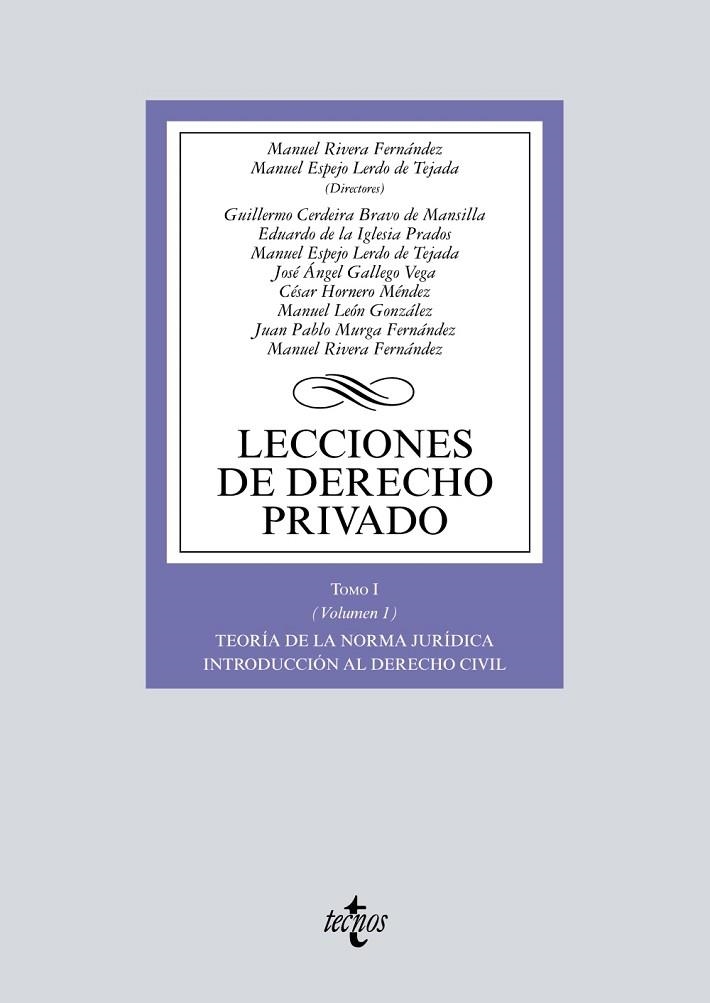 LECCIONES DE DERECHO PRIVADO-1.VOLUMEN-1(EDICION 2017) | 9788430971077 | RIVERA FERNÁNDEZ, MANUEL/ESPEJO LERDO DE TEJADA, MANUEL/CERDEIRA BRAVO DE MANSILLA, GUILLERMO/IGLESI | Llibreria Geli - Llibreria Online de Girona - Comprar llibres en català i castellà