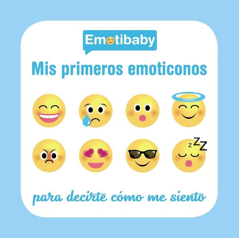 EMOTIBABY.MIS PRIMEROS EMOTICONOS | 9788469620656 | Llibreria Geli - Llibreria Online de Girona - Comprar llibres en català i castellà