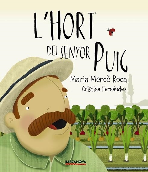 L'HORT DEL SENYOR PUIG | 9788448942700 | ROCA,MARIA MERCÈ | Llibreria Geli - Llibreria Online de Girona - Comprar llibres en català i castellà