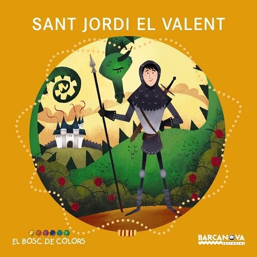 SANT JORDI EL VALENT | 9788448938802 | BALDÓ,ESTEL/GIL,ROSA/SOLIVA,MARIA | Llibreria Geli - Llibreria Online de Girona - Comprar llibres en català i castellà