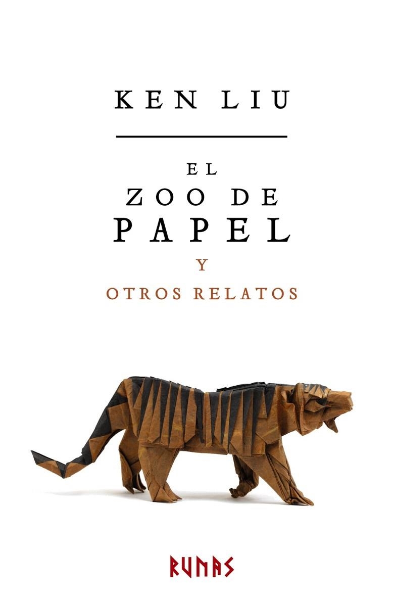 EL ZOO DE PAPEL Y OTROS RELATOS | 9788491046875 | LIU,KEN | Llibreria Geli - Llibreria Online de Girona - Comprar llibres en català i castellà