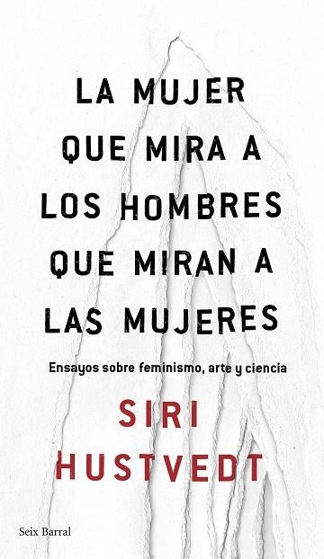 LA MUJER QUE MIRA A LOS HOMBRES QUE MIRAN A LAS MUJERES | 9788432232244 | HUSTVEDT,SIRI | Llibreria Geli - Llibreria Online de Girona - Comprar llibres en català i castellà