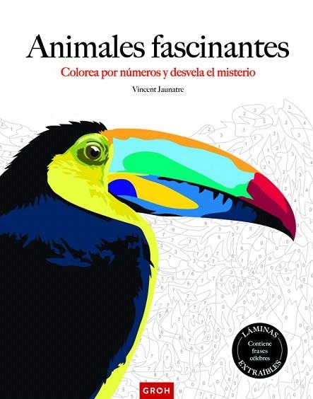 ANIMALES FASCINANTES.COLOREA POR NÚMEROS Y DESVELA EL MISTERIO | 9788490680599 | JAUNATRE,VINCENT | Llibreria Geli - Llibreria Online de Girona - Comprar llibres en català i castellà