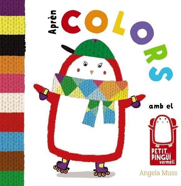 APRÈN COLORS AMB EL PETIT PINGÜÍ VERMELL | 9788499067582 | MUSS,ANGELA | Llibreria Geli - Llibreria Online de Girona - Comprar llibres en català i castellà