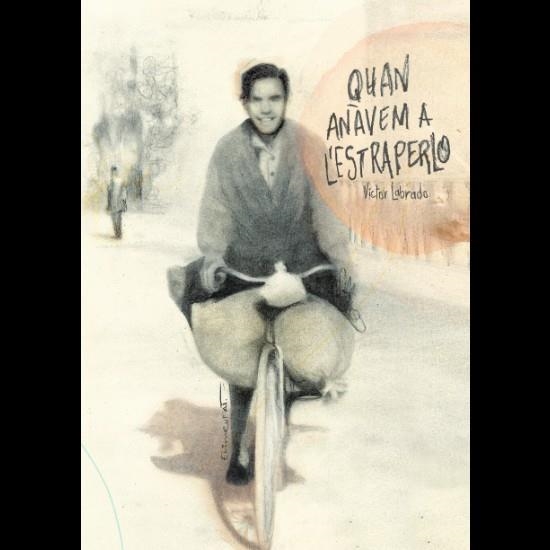 QUAN ANÀVEM A L'ESTRAPERLO | 9788416394500 | LABRADO,VÍCTOR | Llibreria Geli - Llibreria Online de Girona - Comprar llibres en català i castellà