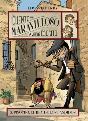 PINOCHO,EL REY DE LOS BANDIDOS | 9788424660703 | BERRY,EDWARD | Llibreria Geli - Llibreria Online de Girona - Comprar llibres en català i castellà