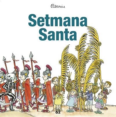 SETMANA SANTA | 9788429775938 | BAYÉS,PILARÍN  | Llibreria Geli - Llibreria Online de Girona - Comprar llibres en català i castellà