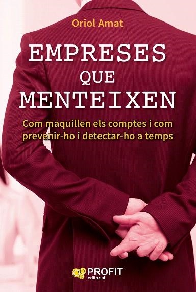 EMPRESES QUE MENTEIXEN | 9788416904235 | AMAT,ORIOL | Llibreria Geli - Llibreria Online de Girona - Comprar llibres en català i castellà