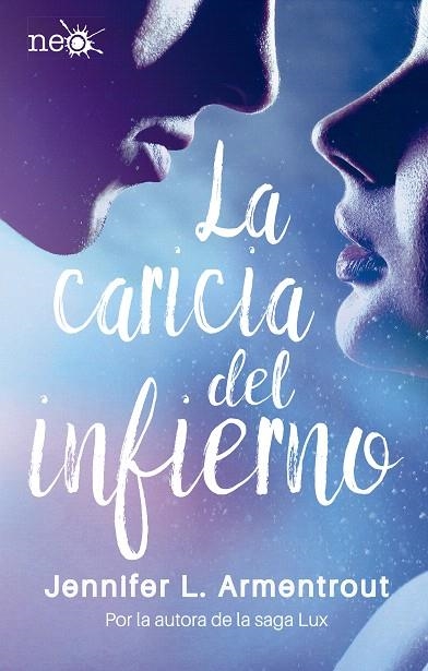 LA CARICIA DEL INFIERNO | 9788417002268 | ARMENTROUT,JENNIFER L. | Llibreria Geli - Llibreria Online de Girona - Comprar llibres en català i castellà