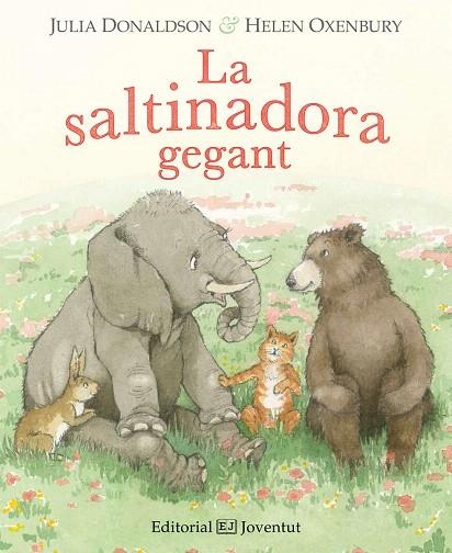 LA SALTINADORA GEGANT | 9788426144140 | DONALDSON,JULIA | Llibreria Geli - Llibreria Online de Girona - Comprar llibres en català i castellà