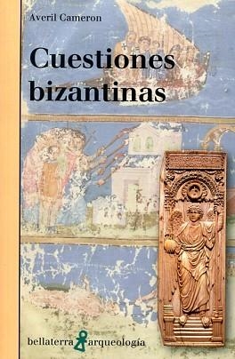 CUESTIONES BIZANTINAS | 9788472908048 | CAMERON,AVERIL | Llibreria Geli - Llibreria Online de Girona - Comprar llibres en català i castellà