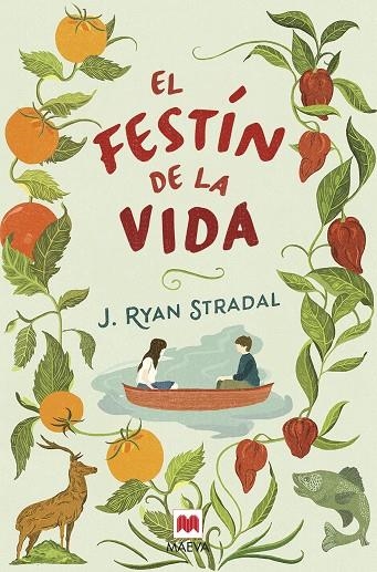 EL FESTÍN DE LA VIDA | 9788416363797 | STRADAL,J. RYAN | Llibreria Geli - Llibreria Online de Girona - Comprar llibres en català i castellà