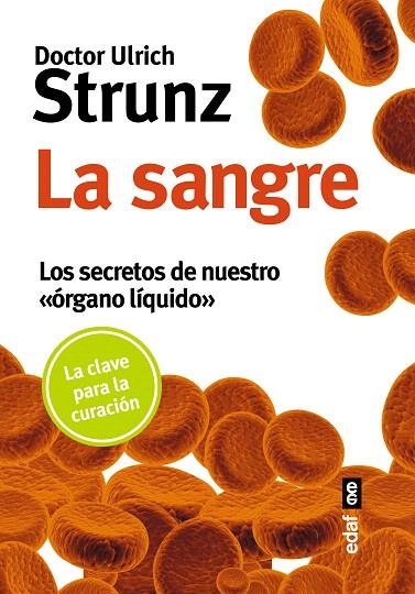 LA SANGRE | 9788441437111 | STRUNZ,DOCTOR ULRICH | Llibreria Geli - Llibreria Online de Girona - Comprar llibres en català i castellà